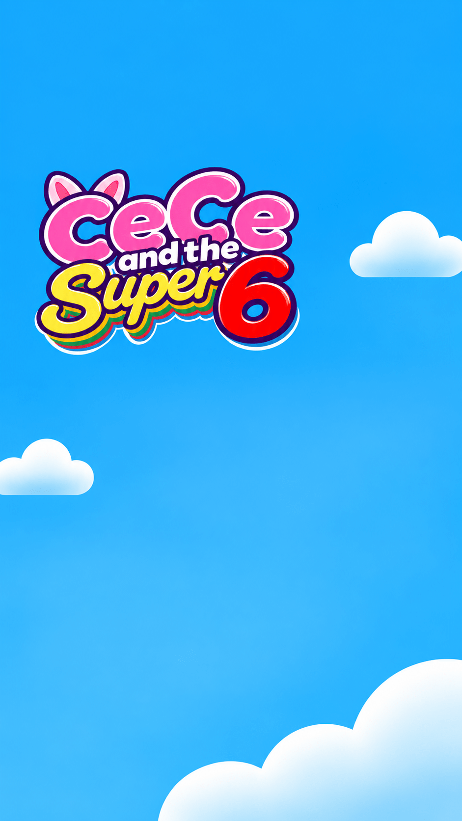 CeCe and the Super 6 logo in a blue sky with clouds